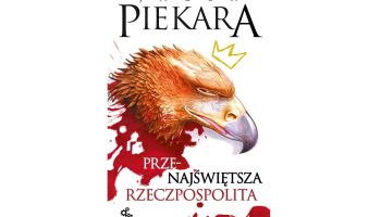 "Przenajświętsza Rzeczpospolita" – nowe wydanie!