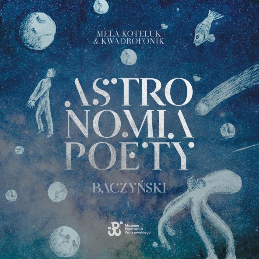 Astronomia poety. Baczyński