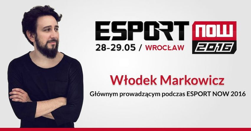 Włodek Markowicz na ESport Now 2016