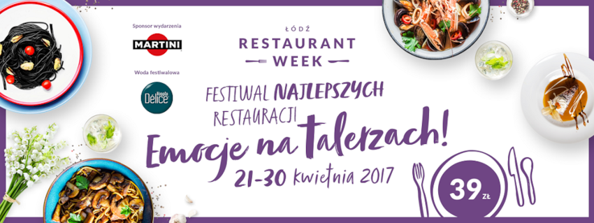 Łódź Restaurant Week – ruszyła sprzedaż! Poznaj restauracje uczestniczące