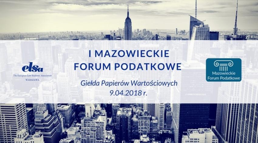 Mazowieckie Forum Podatkowe – już wkrótce rusza pierwsza edycja! [fot. materiały prasowe]